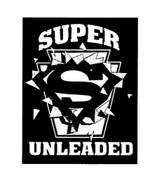 SUPER UNLEADED S