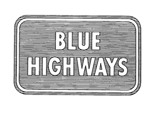 BLUE HIGHWAYS