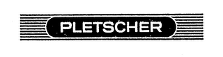 PLETSCHER