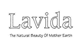 LAVIDA THE NATURAL BEAUTY OF MOTHER EARTH