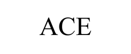 ACE