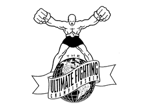 THE ULTIMATE FIGHTING CHAMPIONSHIP