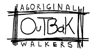 ABORIGINAL OUTBAK WALKERS