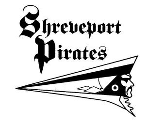 SHREVEPORT PIRATES