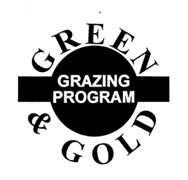 GREEN & GOLD GRAZING PROGRAM