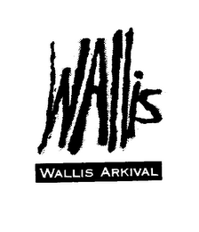 WALLIS WALLIS ARKIVAL