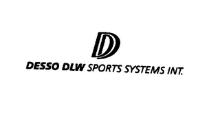 D DESSO DLW SPORTS SYSTEMS INT.