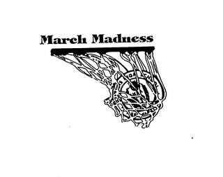 MARCH MADNESS