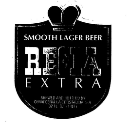SMOOTH LAGER BEER REGIA EXTRA BREWED AND BOTTLED BY CERVECERIA LA CONSTANCIA, S.A.