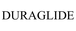 DURAGLIDE