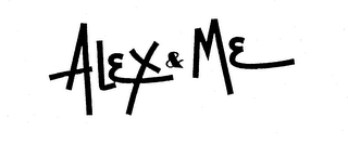 ALEX & ME