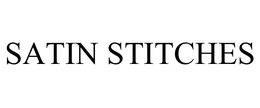 SATIN STITCHES