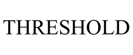 THRESHOLD ENTERPRISES, LTD.