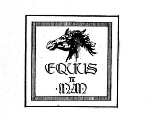 EQUUS IV MAN