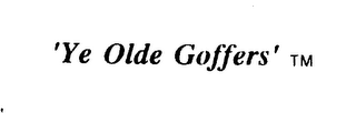 'YE OLDE GOFFERS'