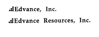 EDVANCE, INC. EDVANCE RESOURCES, INC.