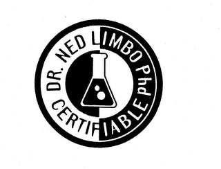 DR. NED LIMBO PHD CERTIFIABLE