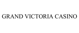 GRAND VICTORIA CASINO