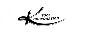 K TOOL CORPORATION