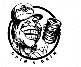 GARBER SPIN & GRIN