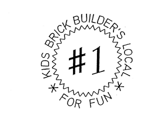 #1 KIDS BRICK BUILDER'S LOCAL FOR FUN