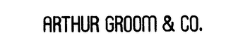 ARTHUR GROOM & CO.