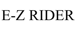 E-Z RIDER