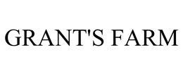 GRANT'S FARM LLC