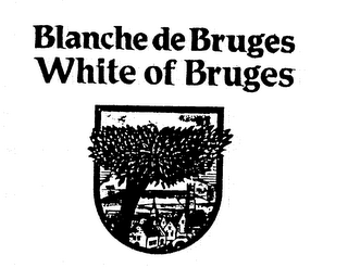 BLANCHE DE BRUGES WHITE OF BRUGES