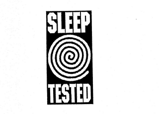 SLEEP TESTED