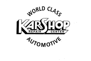 KAR SHOP WORLD CLASS AUTOMOTIVE REPAIR CENTER