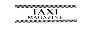 TAXI MAGAZINE