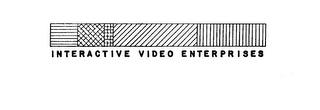 INTERACTIVE VIDEO ENTERPRISES