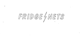 FRIDGE NETS