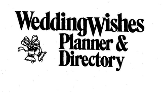 WEDDING WISHES PLANNER & DIRECTORY