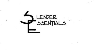 SLENDER ESSENTIALS