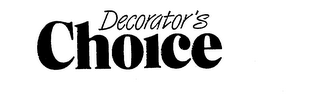 DECORATOR'S CHOICE