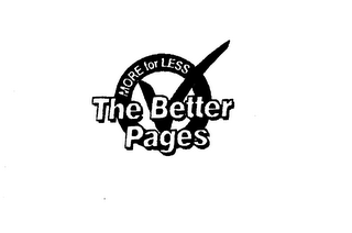 THE BETTER PAGES MORE FOR LESS