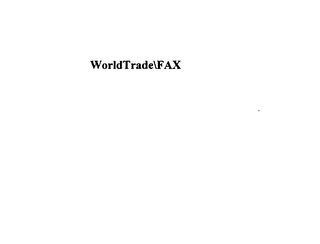 WORLDTRADE/FAX