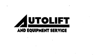 AUTOLIFT AND EQUIPMENT SERVICE