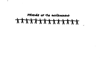 FRIENDS OF THE ENVIRONMENT