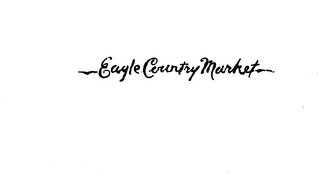 EAGLE COUNTRY MARKET