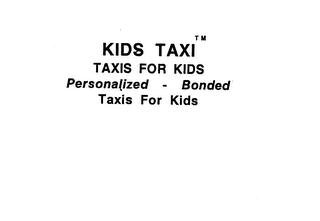 KIDS TAXI TAXIS FOR KIDS PERSONALIZED - BONDED TAXIS FOR KIDS