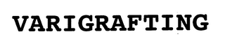 VARIGRAFTING