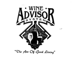 WINE ADVISOR SYSTEM "THE ART OF GOOD LIVING"