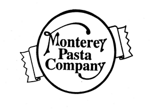 MONTEREY PASTA COMPANY