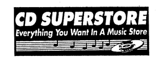 CD SUPERSTORE EVERYTHING YOU WANT IN A MUSIC STORE