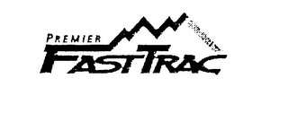 PREMIER FASTTRAC