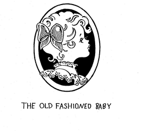 THE OLD FASHIONED BABY