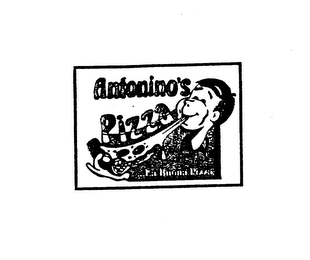 ANTONINO'S PIZZA LA BUONA PIZZA